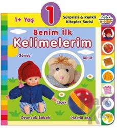 1+ Yaş Benim İlk Kelimelerim (Ciltli) Sürprizli ve Renkli Kitaplar Serisi