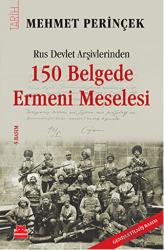 150 Belgede Ermeni Meselesi Rus Devlet Arşivlerinden