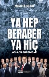 Ya Hep Beraber Ya Hiç