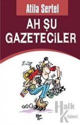 Ah Şu Gazeteciler