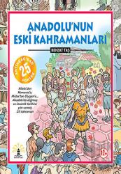 Anadolu’nun Eski Kahramanları (Ciltli) Antikçağ'dan 25 Portre