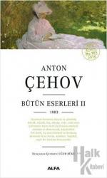 Anton Çehov Bütün Eserleri 2 1883