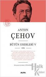 Anton Çehov Bütün Eserleri 5 (Ciltli)