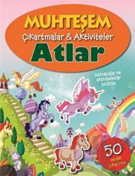 Atlar - Muhteşem Çıkartmalar ve Aktiviteler