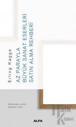 Az Parayla Büyük Sanat Eserleri Satın Alma Rehberi