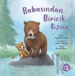 Babasından Biricik Kızına