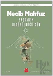 Başkanın Öldürüldüğü Gün