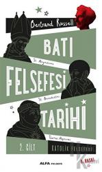Batı Felsefesi Tarihi (Cilt 2) Katolik Felsefesi