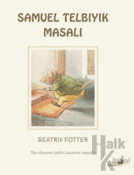 Beatrix Potter Samuel Telbıyık Masalı