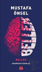 Bellek - Odamdan Sızanlar Odamdan Sızanlar