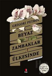 Beyaz Zambaklar Ülkesinde