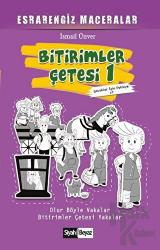 Bitirimler Çetesi 1 - Esrarengiz Maceralar