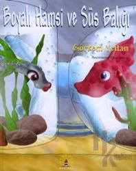 Boyalı Hamsi ve Süs Balığı (Ciltli)