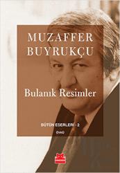 Bulanık Resimler Bütün Eserleri 2
