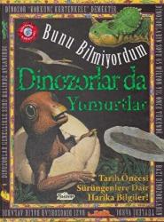 Bunu Bilmiyordum - Dinozorlar da Yumurtlar