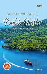 Butik Oteller - Türkiye’den Seçtiklerim