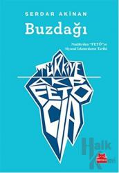 Buzdağı: Türkiye, AKP, FETÖ, CIA