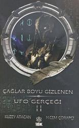 Çağlar Boyu Gizlenen Ufo Gerçeği 2