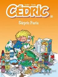Cedric 10 - Süpriz Pasta Süpriz Pasta