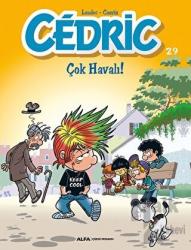Cedric 29 - Çok Havalı!