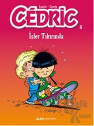 Cedric 8 - İşler Tıkırında