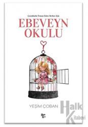 Çocuklarla Temas Eden Herkes İçin Ebeveyn Okulu
