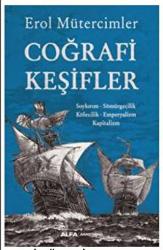 Coğrafi Keşifler Soykırım - Sömürgecilik - Kölecilik -Emperyalizm - Kapitalizm