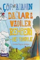 Çöp Adam Dağlar & Vadiler Rehberi Her Yönüyle