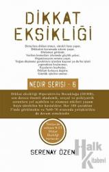Dikkat Eksikliği Nedir Serisi - 6