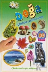 Doğa - Çıkartma ve Aktivite Kitabı Çıkartmalarla Oyna ve Öğren
