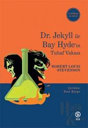 Dr. Jekyll İle Bay Hyde’ın Tuhaf Vakası
