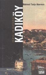 Dünü ve Bugünü... Kadıköy
