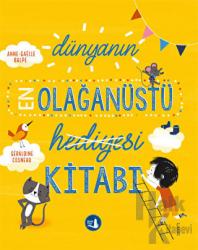 Dünyanın En Olağanüstü Hediyesi Kitabı