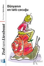 Dünyanın En Tatlı Çocuğu