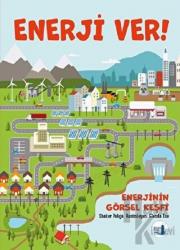 Enerji Ver! Enerjinin Görsel Keşfi