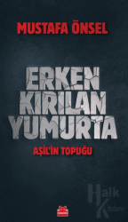Erken Kırılan Yumurta - Aşil'in Topuğu
