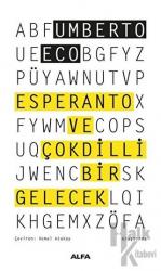 Esperanto ve Çokdilli Bir Gelecek