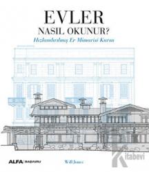 Evler Nasıl Okunur?