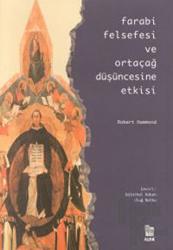 Farabi Felsefesi ve Ortaçağ Düşüncesine Etkisi