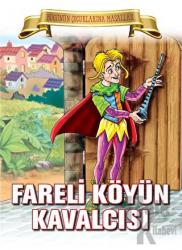 Fareli Köyün Kavalcısı Bugünün Çocuklarına Masallar