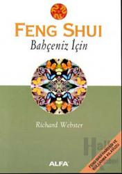 Feng Shui Bahçeniz İçin