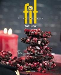 Fit Tatlılar Duygularını Besle