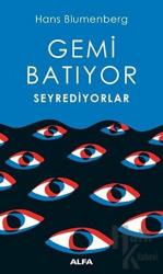 Gemi Batıyor Seyrediyorlar