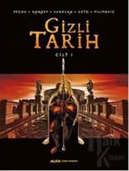 Gizli Tarih Cilt 1 (Ciltli)