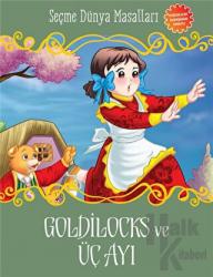 Goldilocks ve Üç Ayı Seçme Dünya Masalları