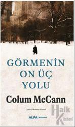 Görmenin On Üç Yolu