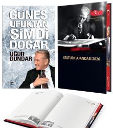 Güneş Ufuk'tan Şimdi Doğar - Uğur Dündar ve 2026 Atatürk Ciltli Ajanda