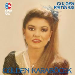 Gülden Karaböcek - Gülden Fırtınası