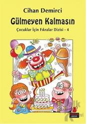 Gülmeyen Kalmasın Çocuklar İçin Fıkralar Dizisi-4