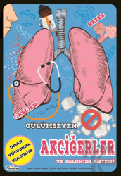 Gülümseyen Akciğerler ve Solunum Sistemi